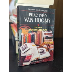 Phác thảo văn học Mỹ - Kathryn Vanspanckeren