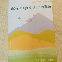 Chẳng cần ngồi im vẫn có thể thiền