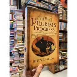 The Little Pilgrim's Progress - Helen L. Taylor