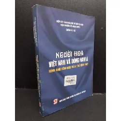 [Sách Cũ SCGR] Người Hoa Việt Nam và Đông Nam Á Hình ảnh hôm qua và vị thế hôm nay mới 90% bẩn nhẹ 2018 HCM1906 Châu Thị Hải SÁCH GIÁO TRÌNH, CHUYÊN MÔN