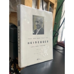 Triết học nghệ thuật của Heidegger - Julian Young