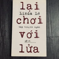 Lại chơi với lửa