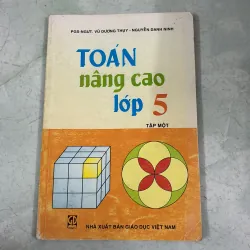 Toán nâng cao lớp 5 (tập một)