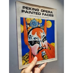 PEKING OPERA PAINTED FACES : with notes on 200 operas