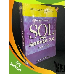 (TẶNG BOOKMARK) Tự học Microsoft SQL Server 7.0 trong 21 ngày mới 80% bẩn bìa, ố vàng 2001 Nguyễn Văn Hoàng RBK3004 GIÁO TRÌNH, CHUYÊN MÔN