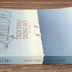 Tiểu thuyết của Quỳnh Dao: TRÔI THEO DÒNG ĐỜI (468 trang) 1023804