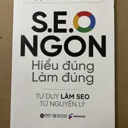 SEO NGON Hiểu Đúng Làm Đúng