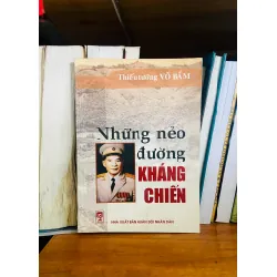 Những nẻo đường Kháng chiến - Võ Bẩm