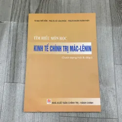 Tìm hiểu môn học kinh tế chính trị mác lenin.