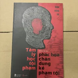 Tâm lí học tội phạm phác hoạ chân dung kẻ phạm tội