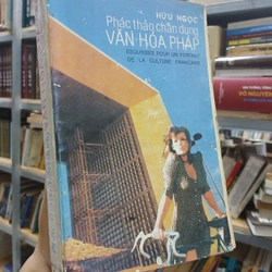 PHÁT THẢO CHÂN DUNG VĂN HÓA PHÁP