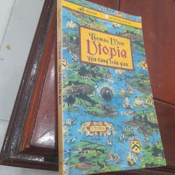 Thomas More - UTOPIA, Địa đàng trần gian
