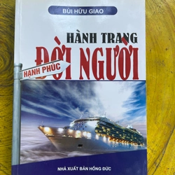 HÀNH TRANG ĐỜI NGƯỜI- BÙI HỮU GIAO