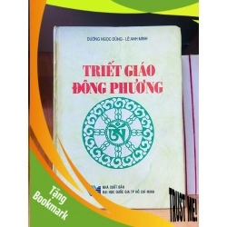 (TẶNG BOOKMARK) Triết giáo Đông Phương - Dương Ngọc Dũng ; Lê Anh Minh - LỊCH SỬ - CHÍNH TRỊ - TRIẾT HỌC - RBK2011-54