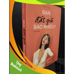 (TẶNG BOOKMARK) Bạn Đắt giá bao nhiêu Vãn Tình 2019 mới 80% bẩn nhẹ RBK1805 self-help