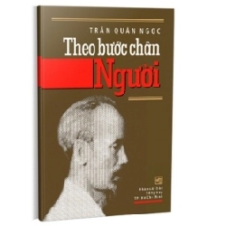 Theo Bước Chân Người - Trần Quân Ngọc (Mới 100%) Sách tâm lý, NXB Tổng Hợp TPHCM - SÁCH ĐẠI HỌC