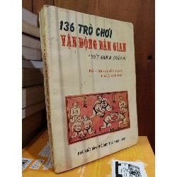 136 trò chơi vận động dân gian - PGS - PTS Nguyễn Toán, PTS Lê Anh Thơ
