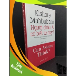 (TẶNG BOOKMARK) Người Châu Á có biết tư duy? (bìa cứng) mới 90% ố 2019 RBK0412 Kishore Mahbubani KỸ NĂNG