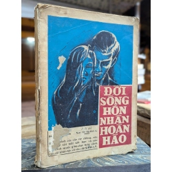 ĐỜI SỐNG HÔN NHÂN HOÀN HẢO - VŨ ĐÌNH LÝ  DỊCH 191953