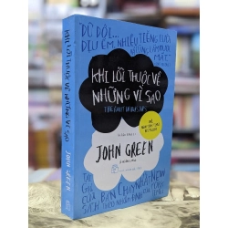 Khi Lỗi Thuộc Về Những Vì Sao -John Green 128412