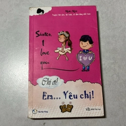 Chị ơi! Em… Yêu chị!