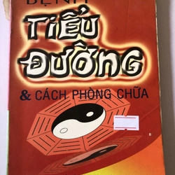 BỆNH TIỂU ĐƯỜNG & CÁCH PHÒNG CHỮA - 295 trang, nxb: : 2004