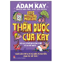 Thần Dược Của Kay - Một Lịch Sử Bổ Ích Khủng Khiếp Về Cơ Thể Người (2025) - Adam Kay, Henry Paker