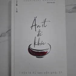 Ăn ít để khỏe - Yoshinori Nagumo - Sức khỏe / Y học 1024723