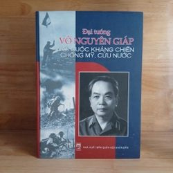 Đại Tướng Võ Nguyên Giáp Với Cuộc Kháng Chiến Chống Mỹ, Cứu Nước