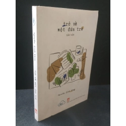 [59K/kg] Trả về một đứa trẻ 2021 - Nguyễn Đinh Khoa new 90% HCM2406