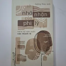Nhã nhặn của phi lý - Hoàng Thụy Anh - Phê bình văn học