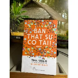 [Phiên Chợ Sách Cũ] Bạn Thật Sự Có Tài 2019 - Tina Seelig 0506 468416