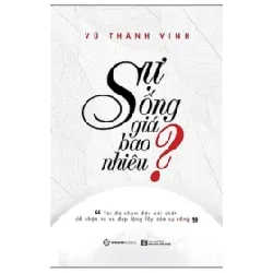 Sự Sống Giá Bao Nhiêu? - Vũ Thành Vinh