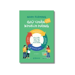 Giữ chân khách hàng - Bí quyết duy trì vòng lặp mua hàng