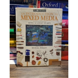 AN INTRODUCTION TO MIXED MEDIA - Michael Wright 203127