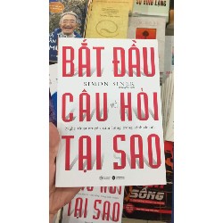 Bắt đầu với câu hỏi tại sao