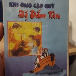 cuốn truyện dài "Khi Ông Cậu Quý Bị Đắm Tàu" của tác giả Minh Quân. 
