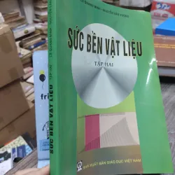 Sách: Sức bền vật liệu (Tập 2) - TG: Lê Quang Minh, Nguyễn Văn Vượng (KT) 738420