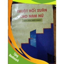 (TẶNG BOOKMARK) Thuật hồi xuân cho nam nữ - 1996 - 333 trang Sách Y học - Sức khỏe - Thể thao RBK2702