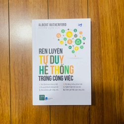 Rèn Luyện Tư Duy Hệ Thống Trong Công Việc-Tác giả	
Albert Rutherford#HATRA 308719