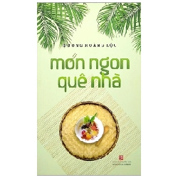 Món Ngon Quê Nhà - Tiến sĩ Dương Hoàng Lộc 297062