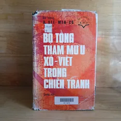 Bộ Tổng Tham Mưu Xô - Viết Trong Chiến Tranh (Hồi Ký Quân Sự) - Đại Tướng X. STÊ-MEN-CÔ 738840