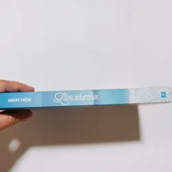 Làm Như Chơi - Minh Niệm 788457