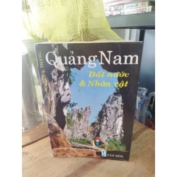 Quảng Nam đất nước & nhân vật - Nguyễn Q. Thắng