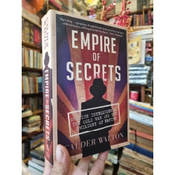 Empire of Secrets - Calder Walton