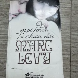 Mọi điều ta chưa nói - Marc LeVy 1010527