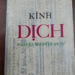 KINH DỊCH - ĐẠO CỦA NGƯỜI QUÂN TỬ 238739