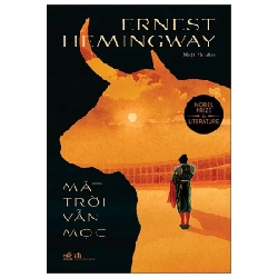 Mặt Trời Vẫn Mọc - Ernest Hemingway