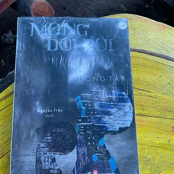 MỘNG ĐỔI ĐỜI- ĐÔNG TÂY