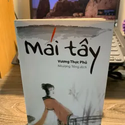Mái Tây (Tây Sương Ký) - Vương Thực Phủ 936244